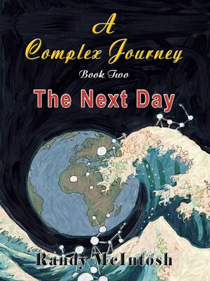 cover image of A Complex Journey--The Next Day